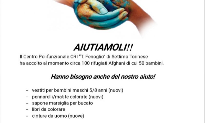 La Coop. Help insieme al Comune di Lauriano e la sua cittadinanza partecipano alla raccolta benefica per i 50 bambini rifugiati Afghani presso il Centro Fenoglio